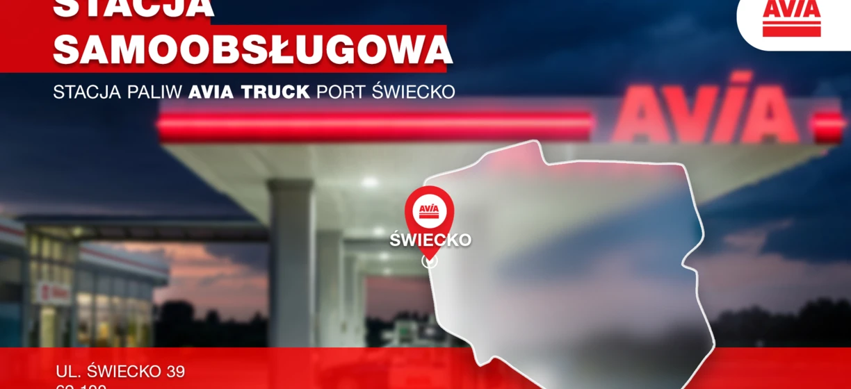Stacja paliw samoobsługowa AVIA TRUCK PORT ŚWIECKO przy autostradzie. Tutaj pojazdy użytkowe mogą szybko zatankować. Zlokalizowana w Świecku, województwo lubuskie.