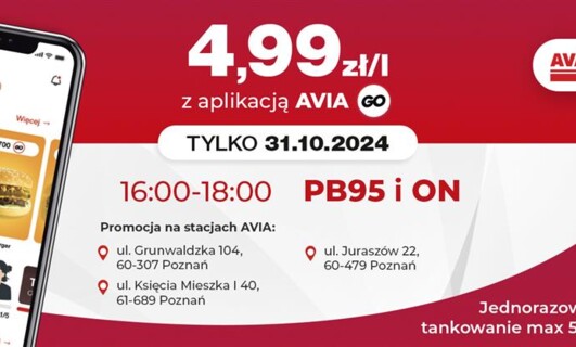 Paliwo za 4,99 zł/l po raz kolejny na trzech stacjach AVIA w Poznaniu dla użytkowników aplikacji AVIA GO